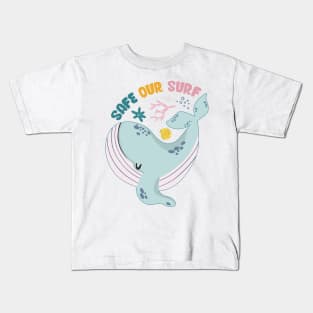 Safe our Surf quote with cute sea animal whale, starfish, coral and shell Kids T-Shirt